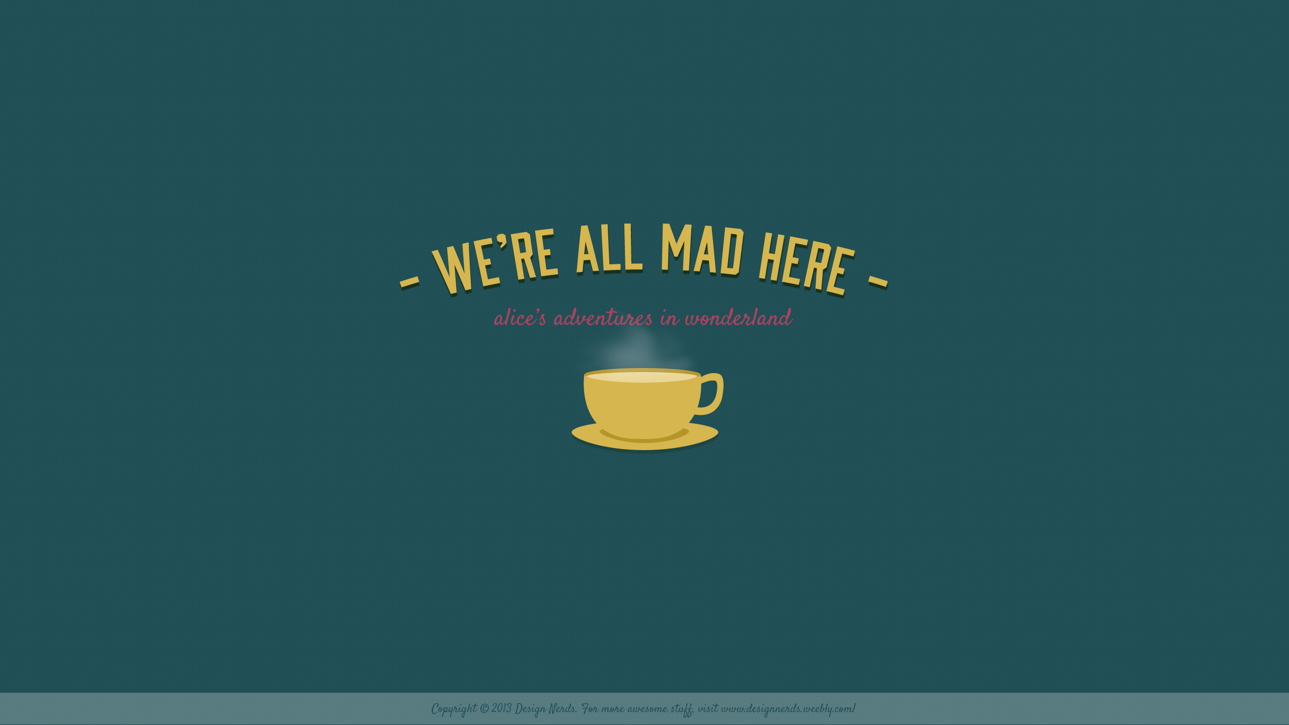tazza gialla We're All Mad Here, 2560x1440 1440p, Desktop