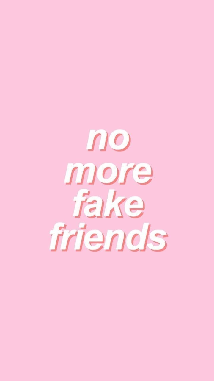 Testo rosa no fake friends, 720x1280 Full HD Verticale, Smartphone
