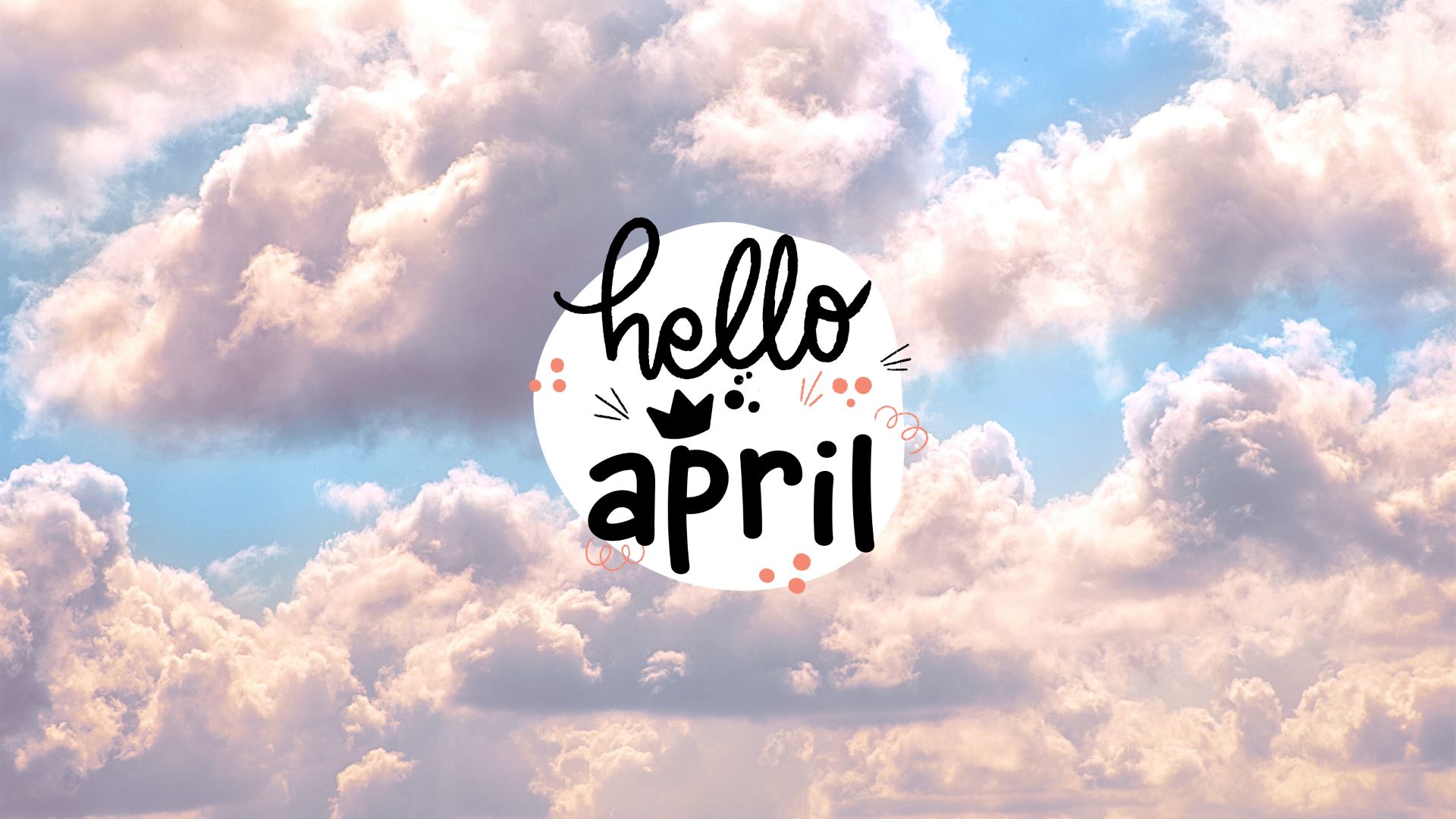 Nuvole cielo scritta Hello April, 1920x1080 Full HD, PC