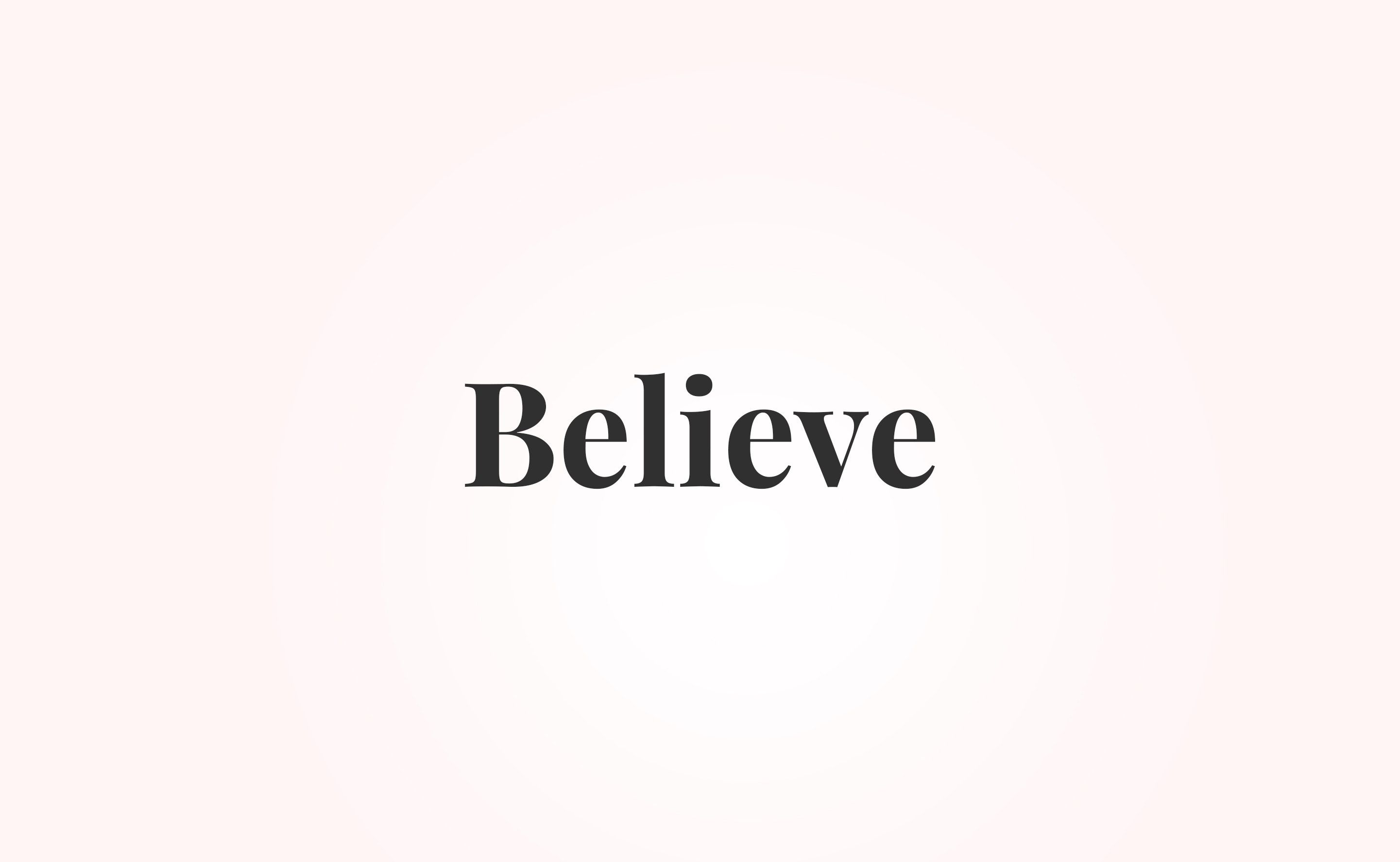 Scritta Believe sfondo rosa pastello, 2882x1776 2K, PC Desktop
