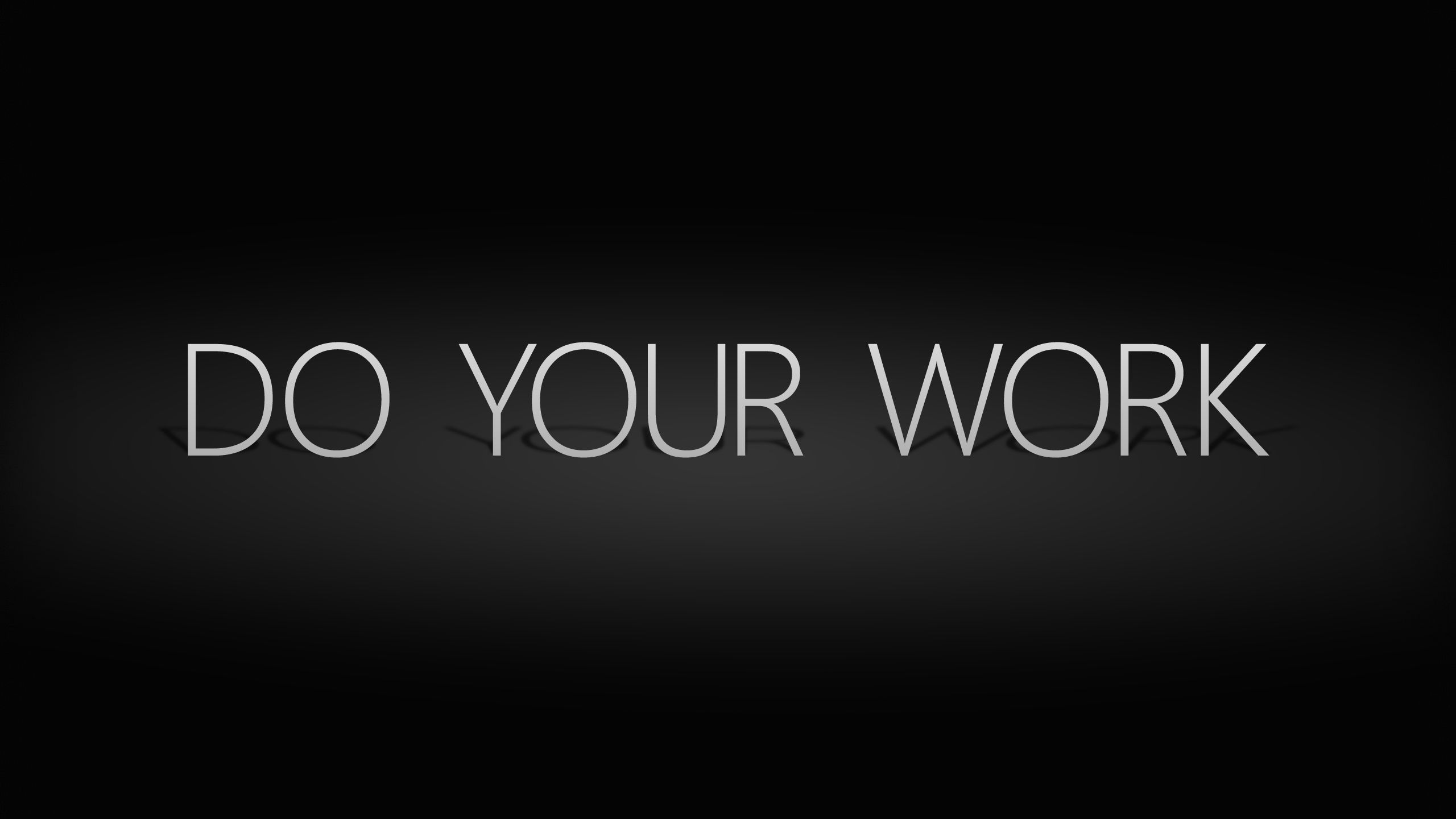 Testo 'Do Your Work' nero, 2560x1440 QHD, PC