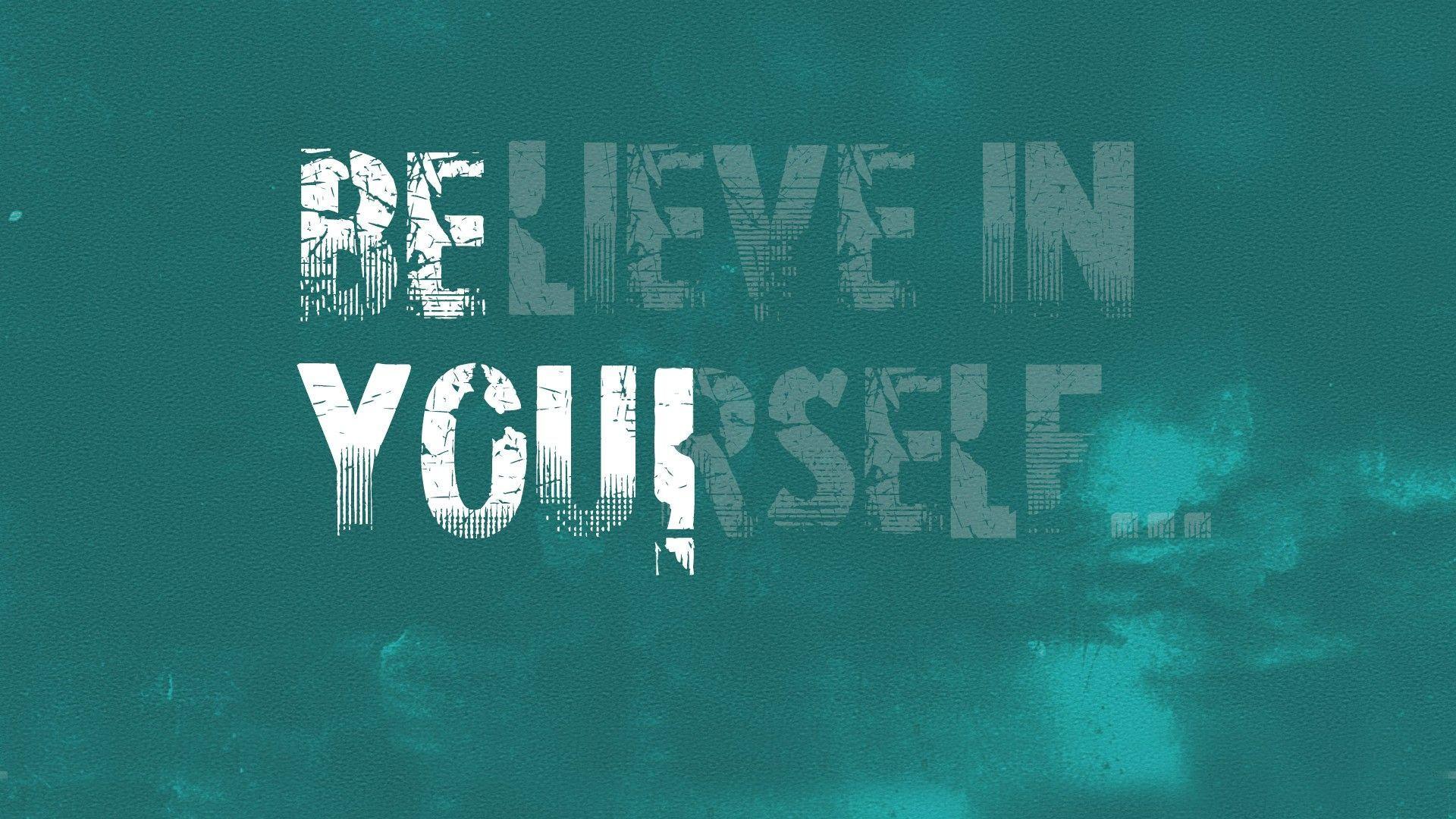 Believe in Yourself testo teal, 1920x1080 1080p, PC