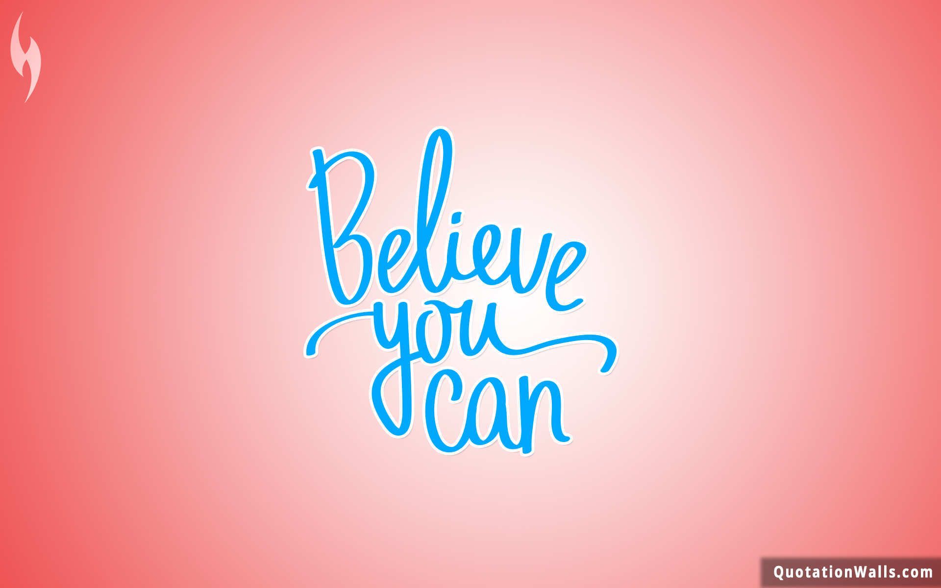 Scritta Believe You Can, 1920x1200 Full HD+ WUXGA, PC