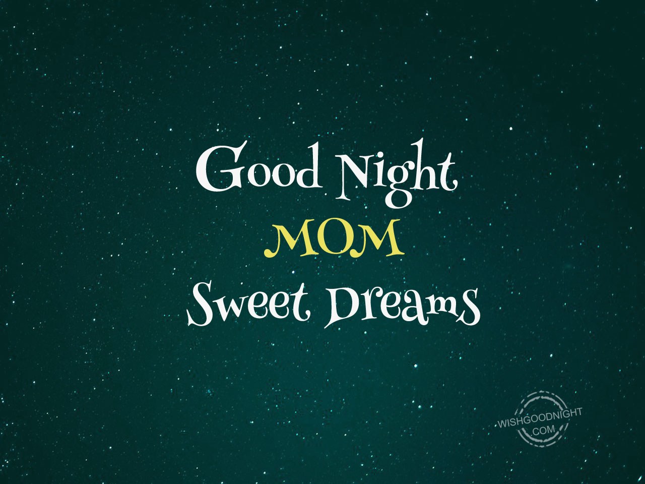Good Night Mom testo stellato, 1280x960 720p, Laptop