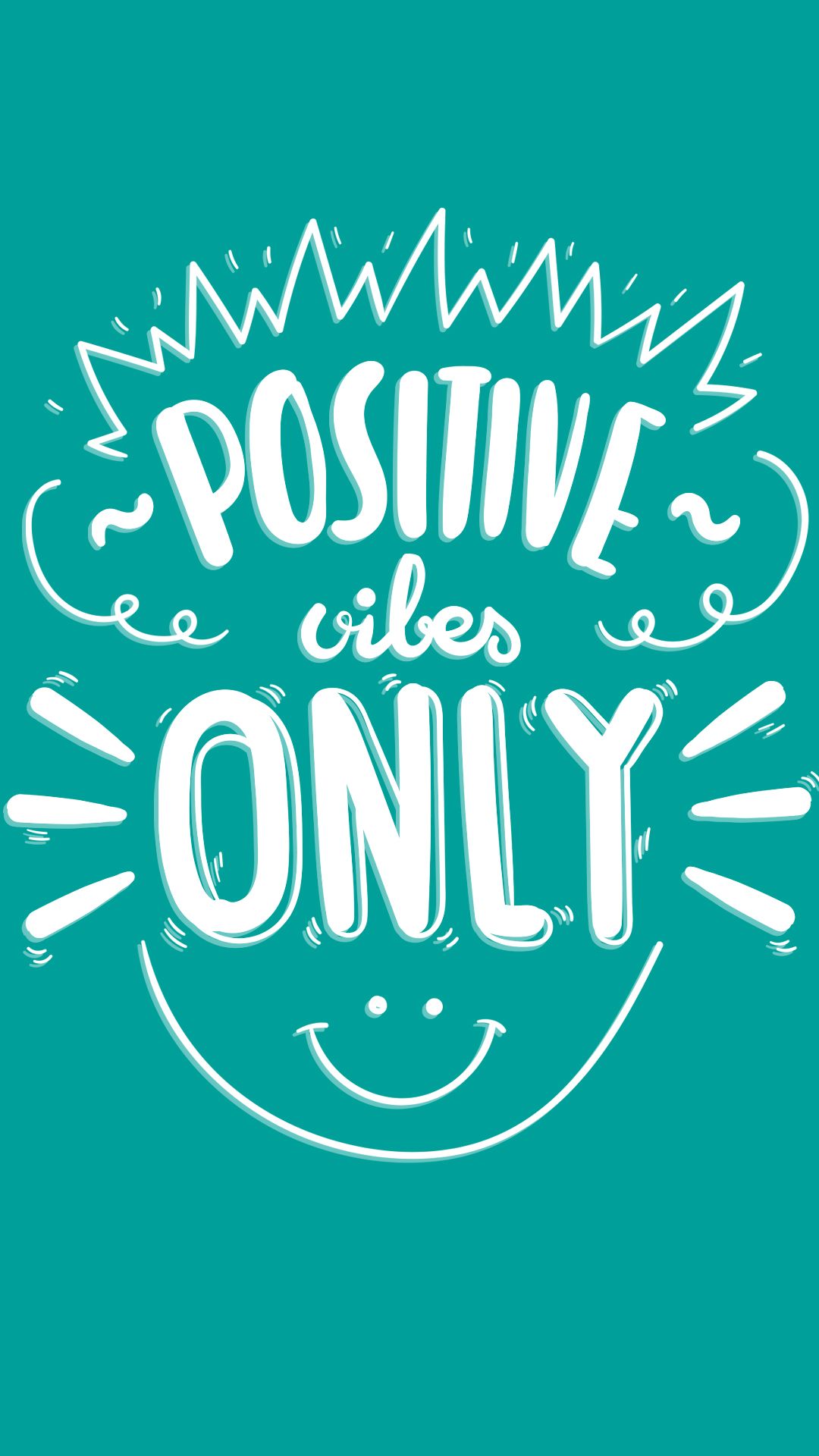 Positive Vibes Only faccina, 1080x1920 Verticale, Samsung Galaxy