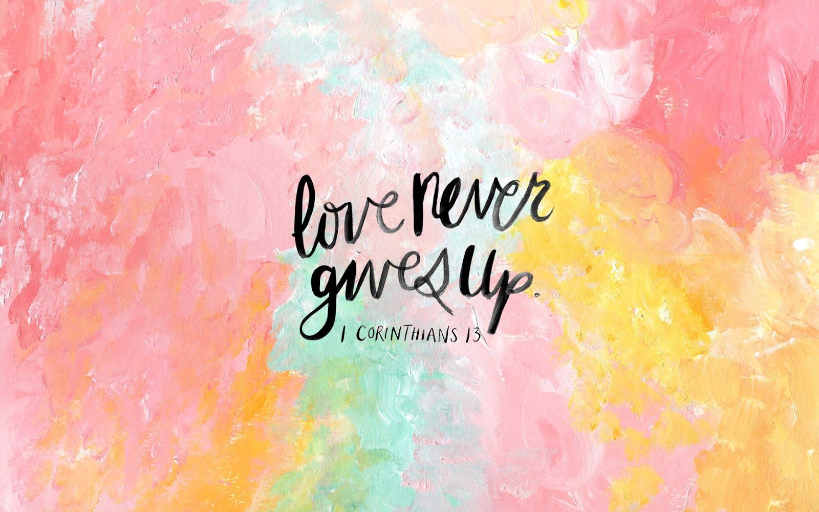 Scritta love never gives up, 1600x1000 HD Ready, PC