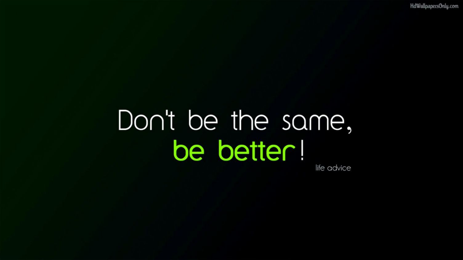 citazione motivazionale verde nero, 1504x846 720p, PC