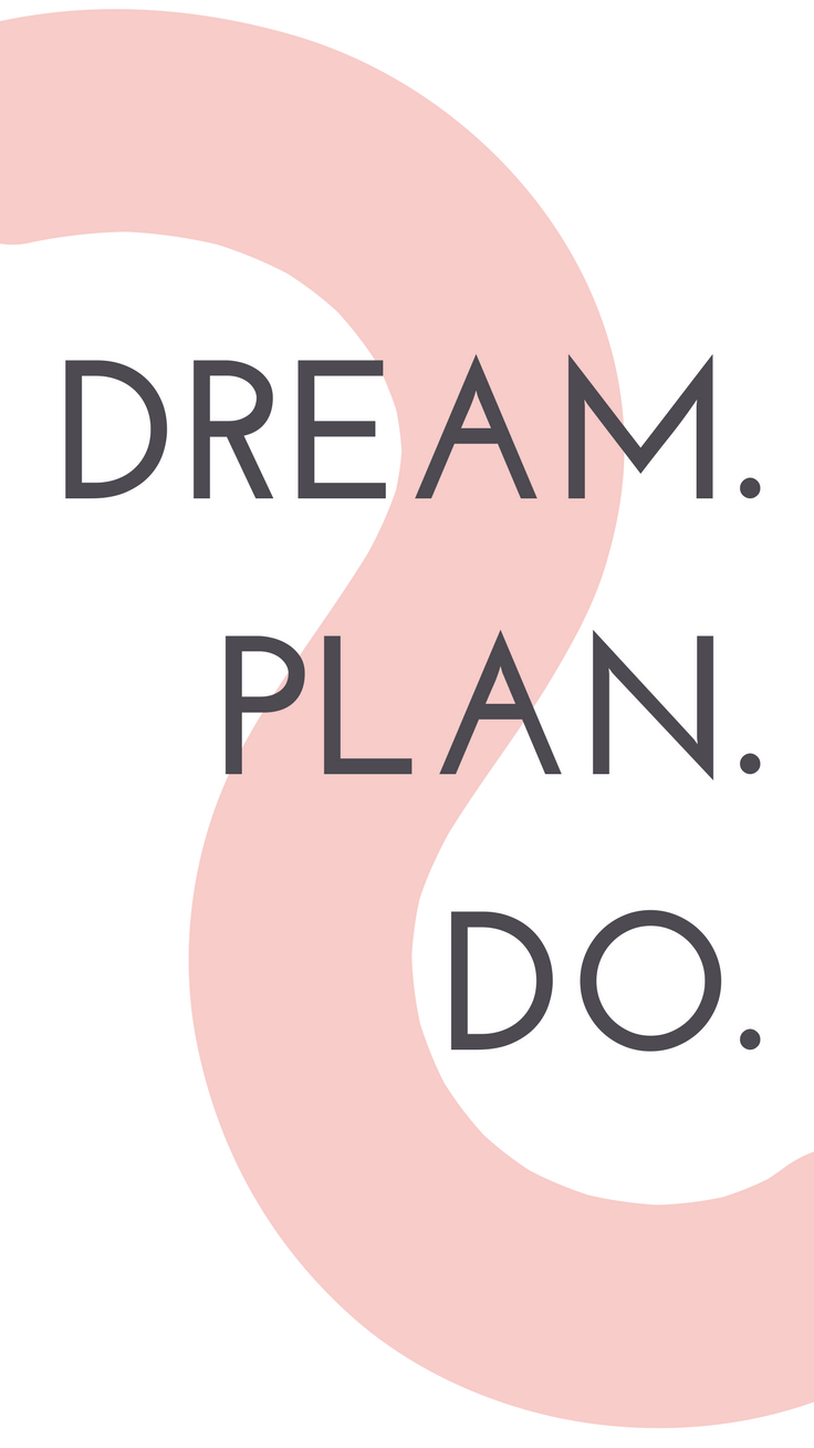 Citazione Dream Plan Do, 736x1308 Verticale, iPhone Pro