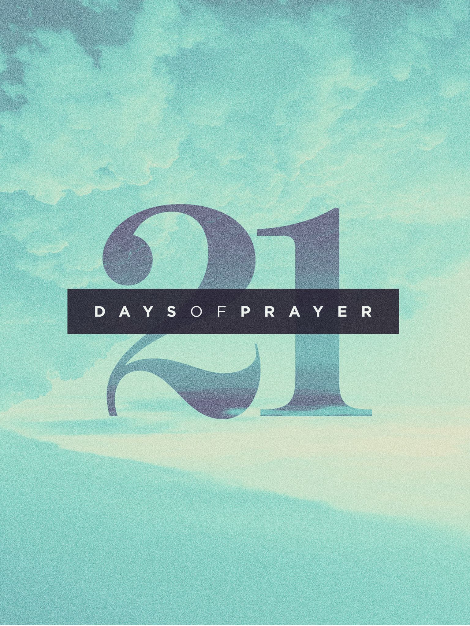 21 Days of Prayer testo, sfondi per Computer, 1536x2048 Full HD Verticale, iPhone