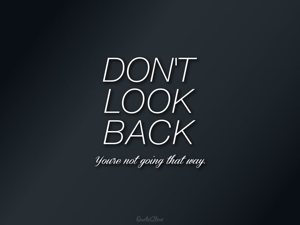 scritta Don't Look Back scuro, 1025x769 HD, PC