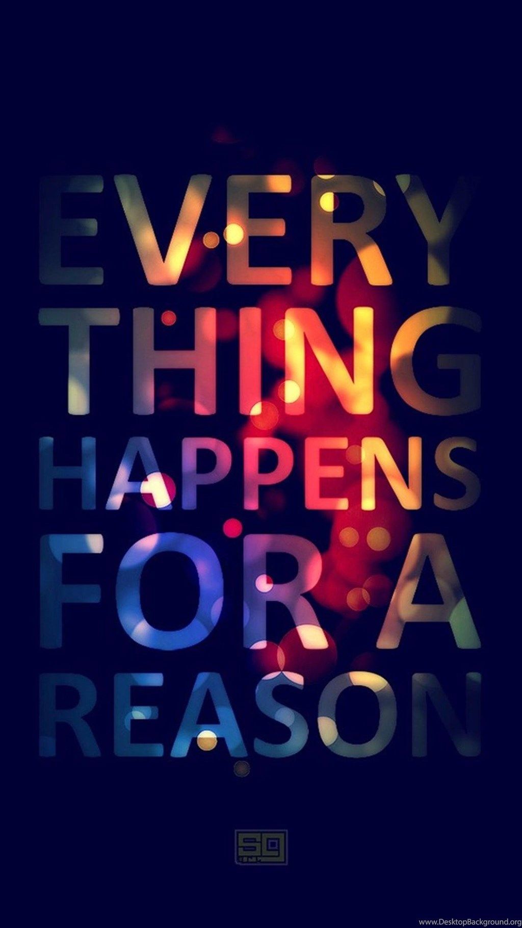 scritta everything happens reason, 1024x1820 Verticale, Telefono