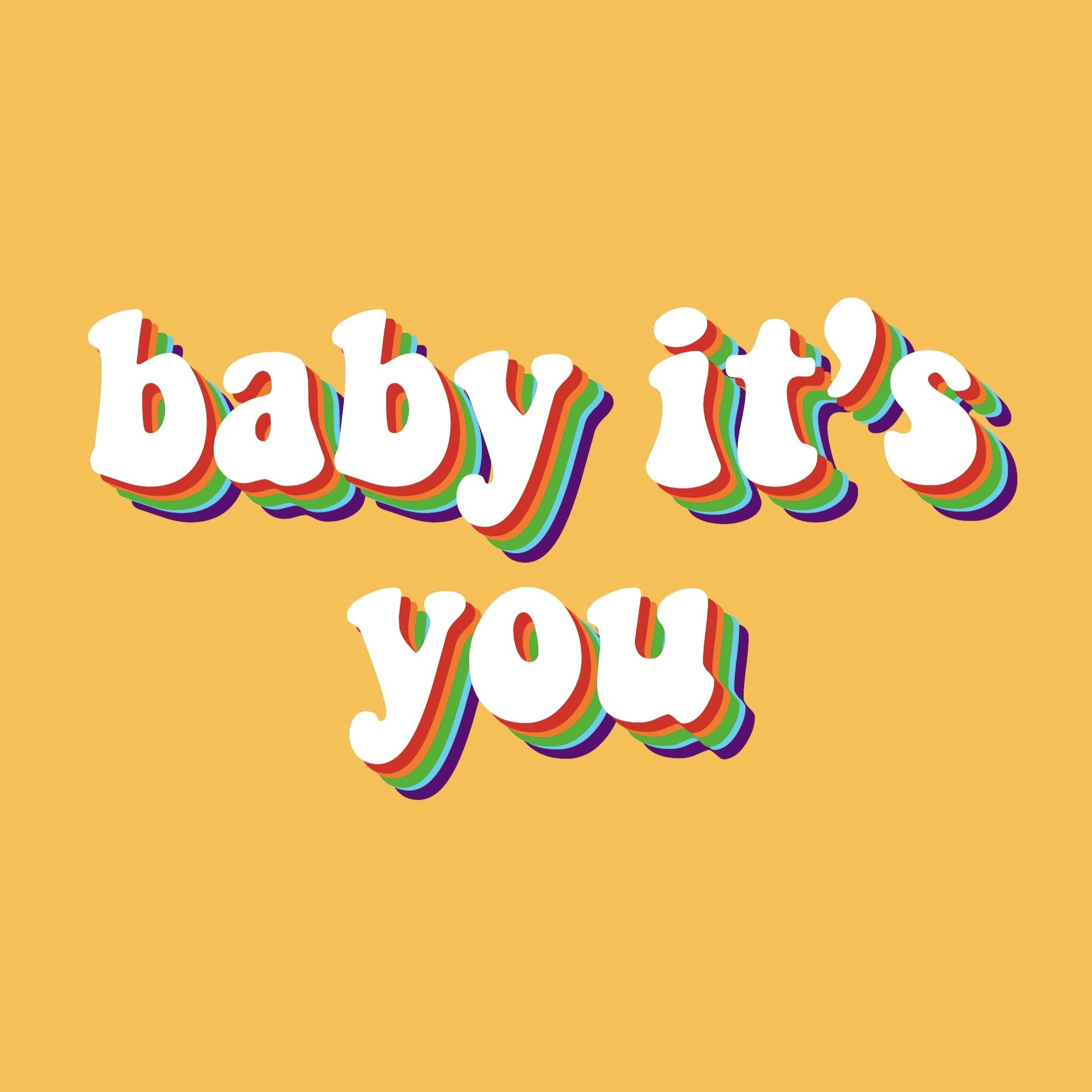 Scritta baby it's you retro, 1988x1988 Full HD+ WUXGA, PC Desktop