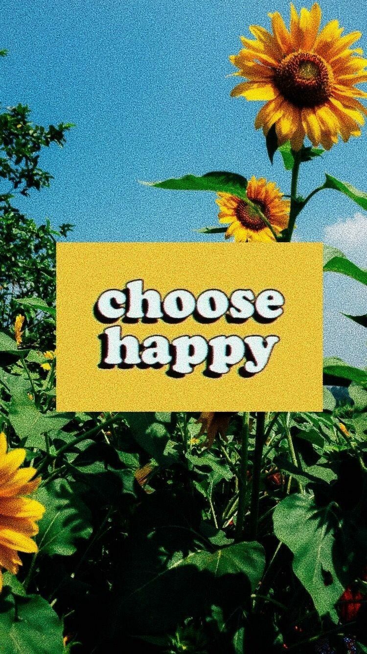 Girasoli con scritta choose happy, 750x1334 Full HD Verticale, Smartphone