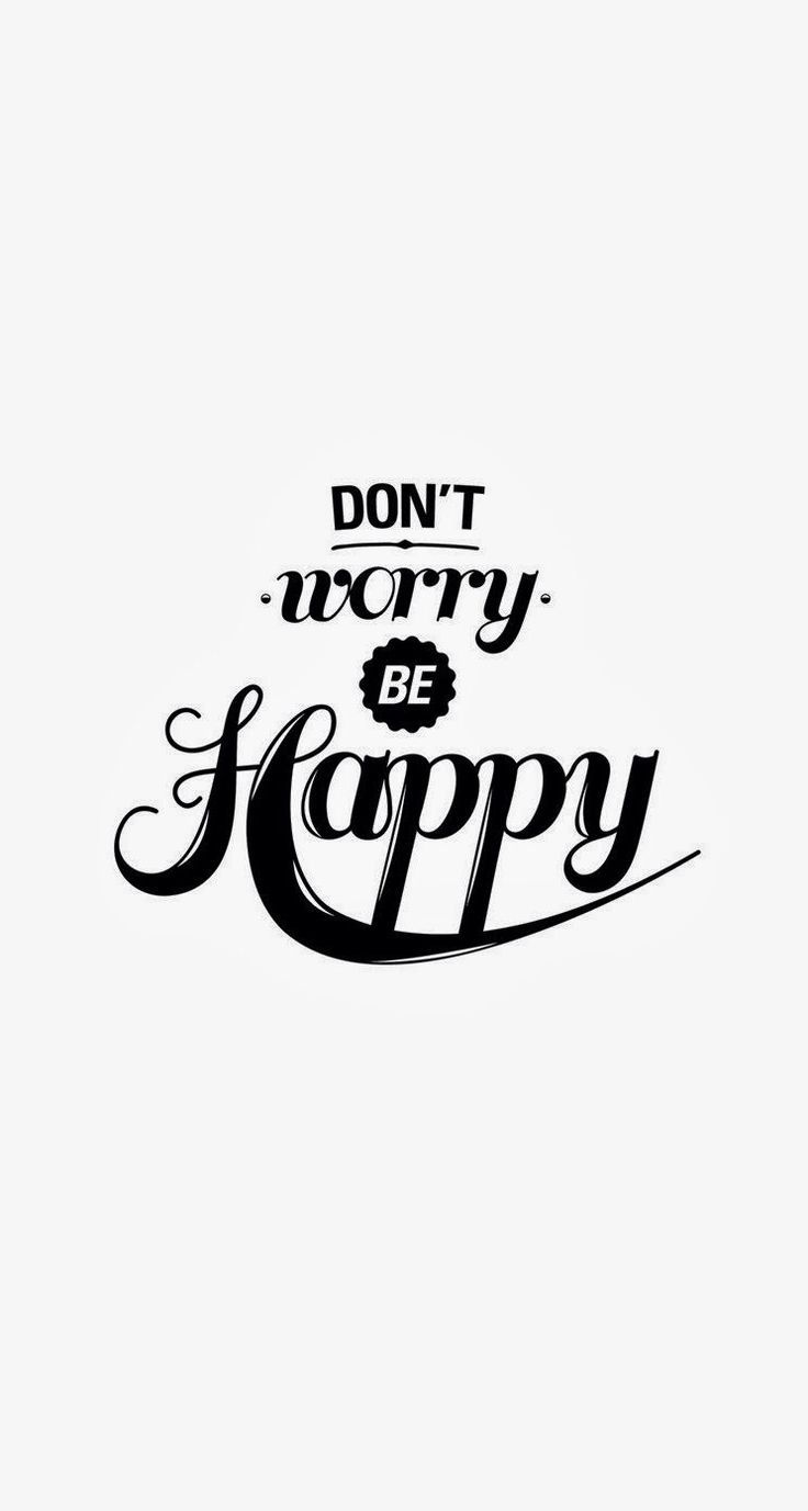 Frase Don't Worry Be Happy, 736x1377 Verticale, iPhone Air