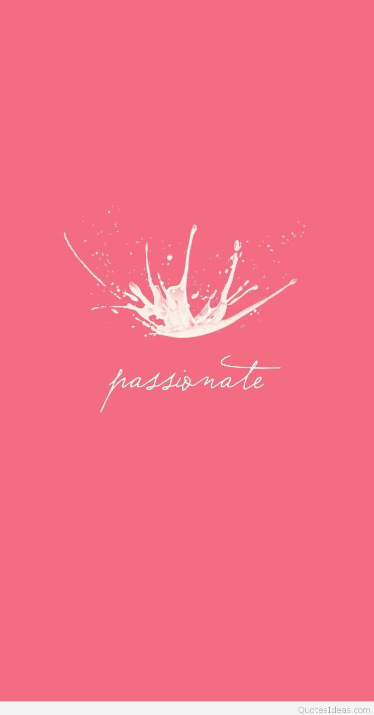 Splash bianco su rosa, scritta passionate, 744x1419 Verticale, Mobile