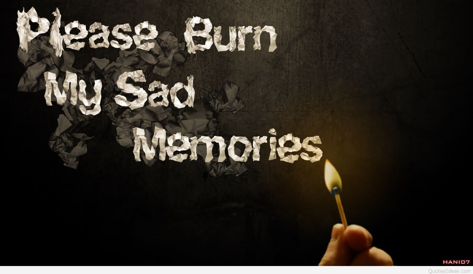 Fiammifero acceso, scritta triste, 1600x927 900p, Desktop