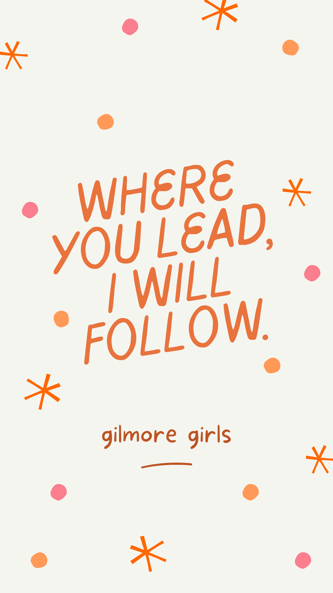 Citazione Gilmore Girls sfondo crema, 1080x1920 Full HD Verticale, iPhone