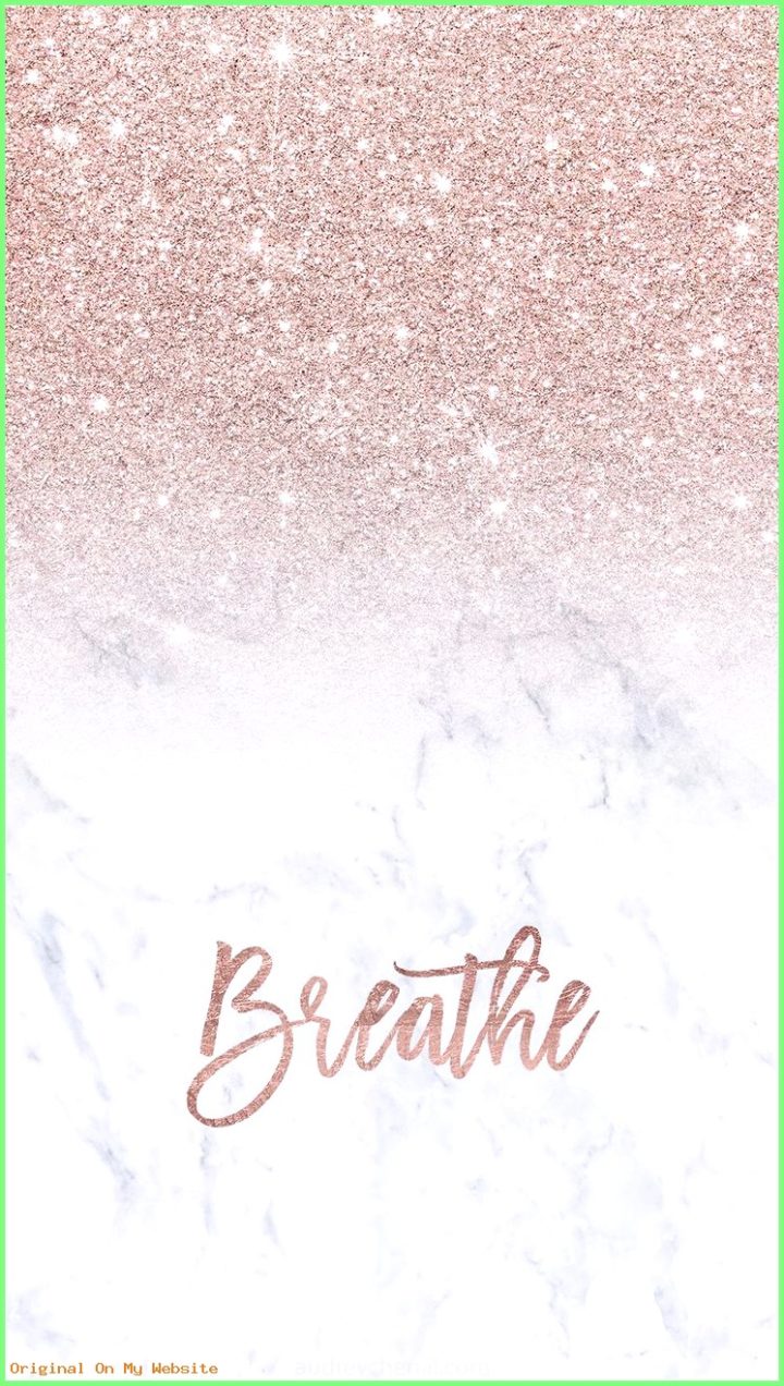 Glitter rosa oro con testo Breathe, 720x1272 Verticale, iPhone Pro Max