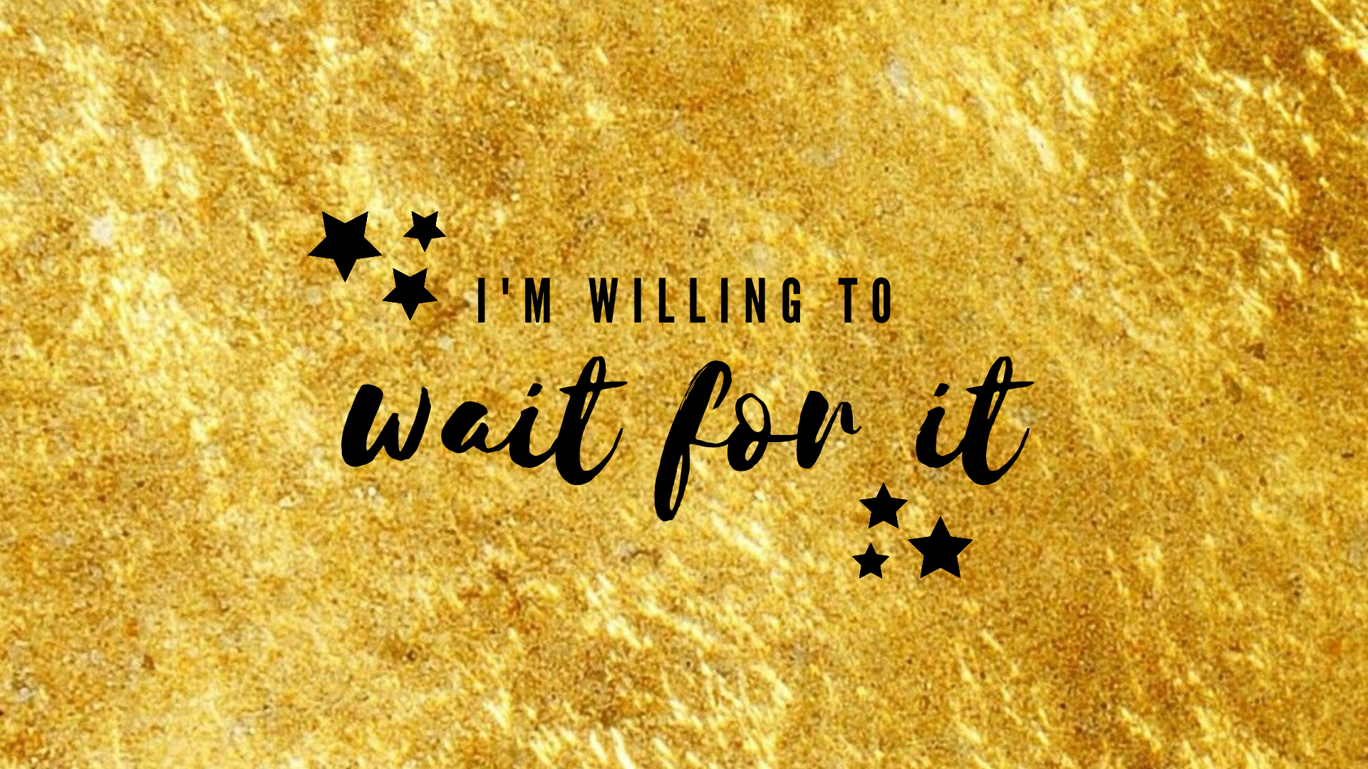 Testo dorato wait for it, 1920x1080 1080p, PC Desktop
