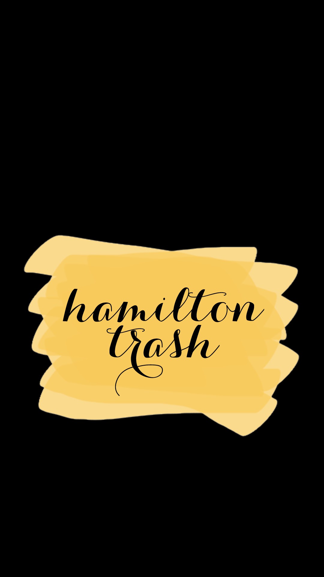 Hamilton trash scritta gialla, 1080x1920 Full HD Verticale, iPhone