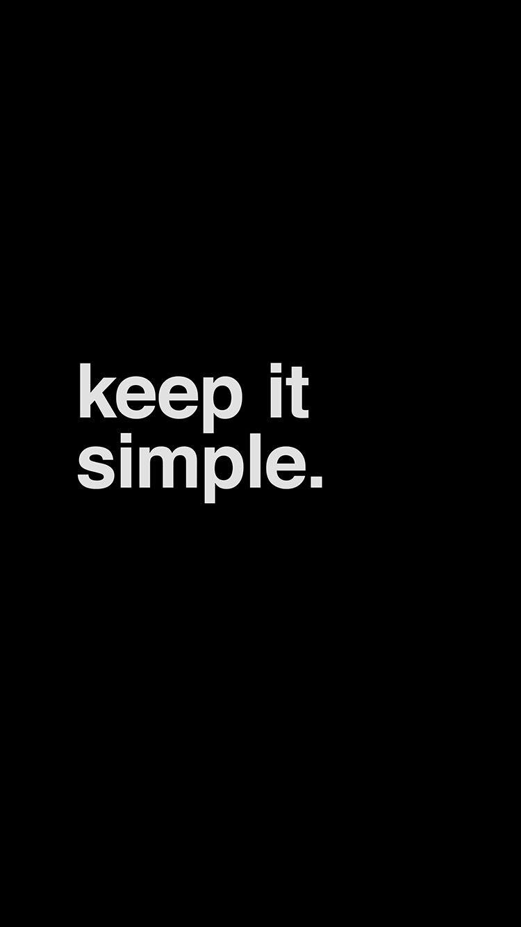 Scritta keep it simple nero, 750x1334 Full HD Verticale, iPhone Pro Max