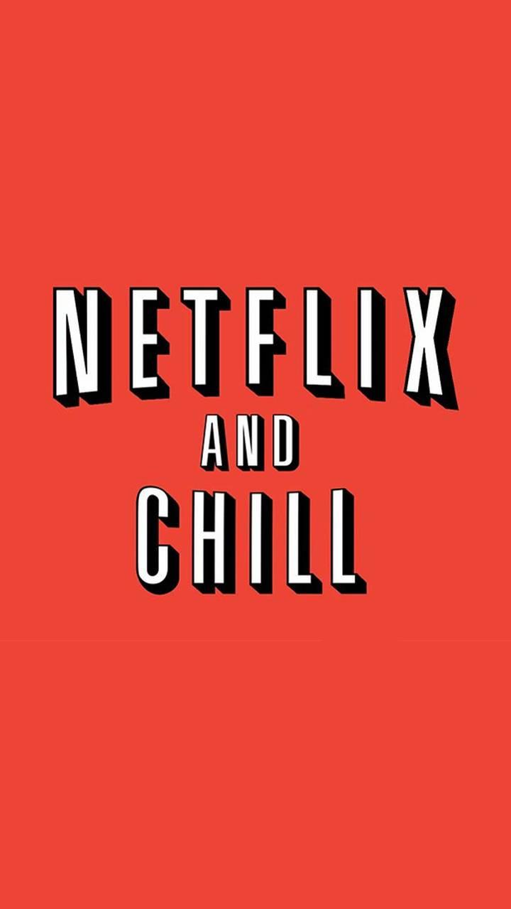 Netflix and Chill testo rosso, 720x1280 Full HD Verticale, Smartphone