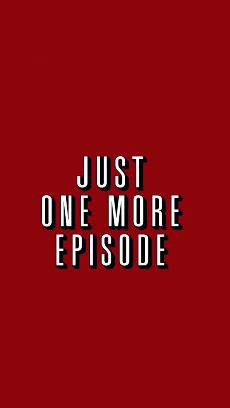 Testo rosso Just One Episode, 736x1308 Full HD Verticale, Smartphone