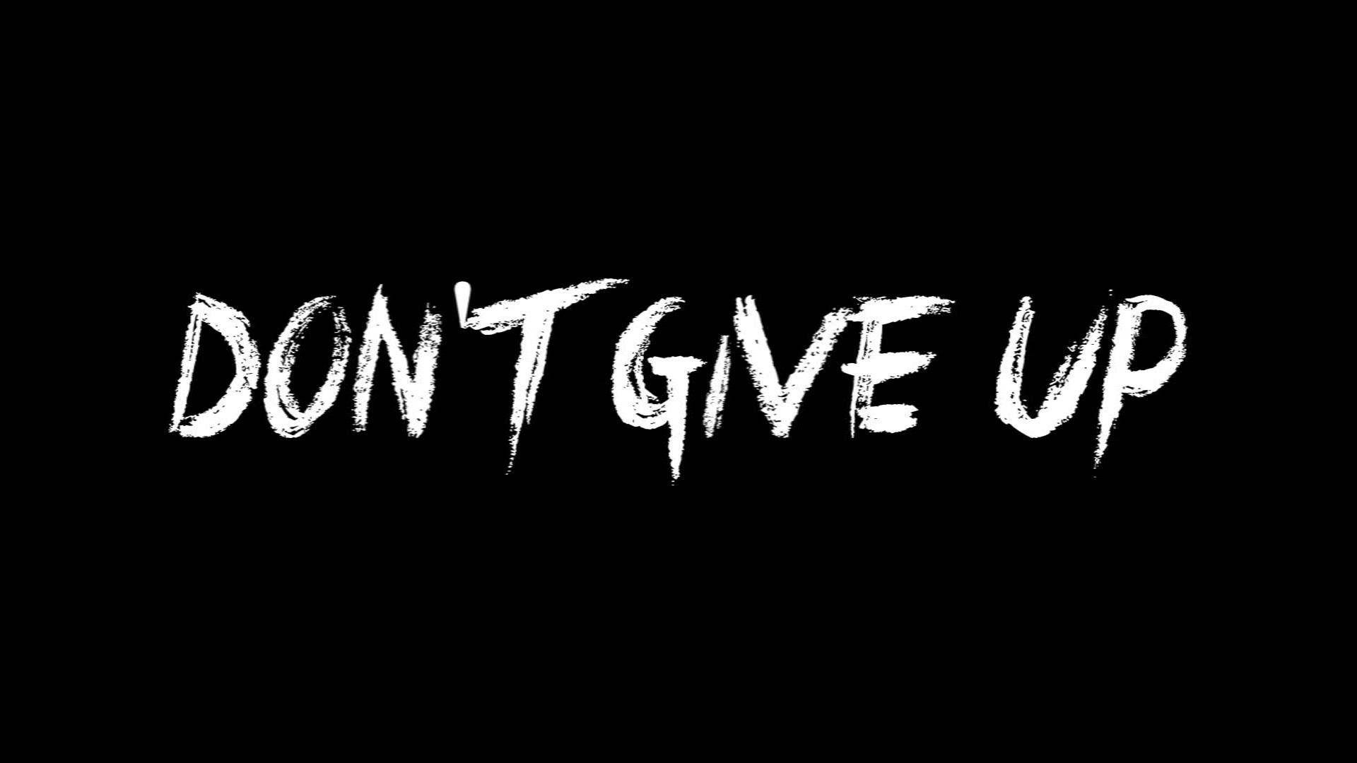 Scritta Don't Give Up nero, 1920x1080 Full HD 1080p, PC Desktop