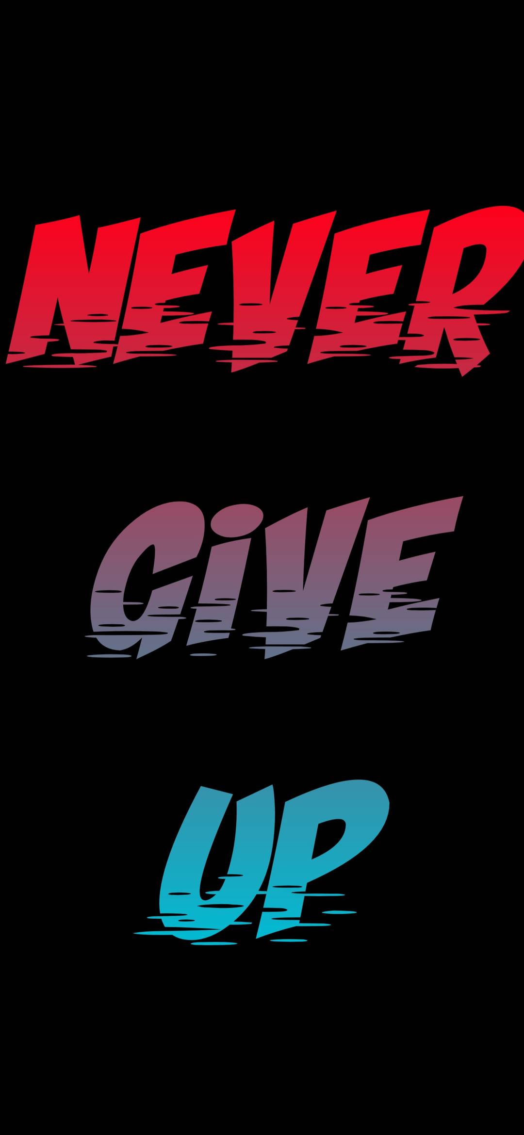 Testo Never Give Up colorato, 1080x2340 Full HD Verticale, Smartphone