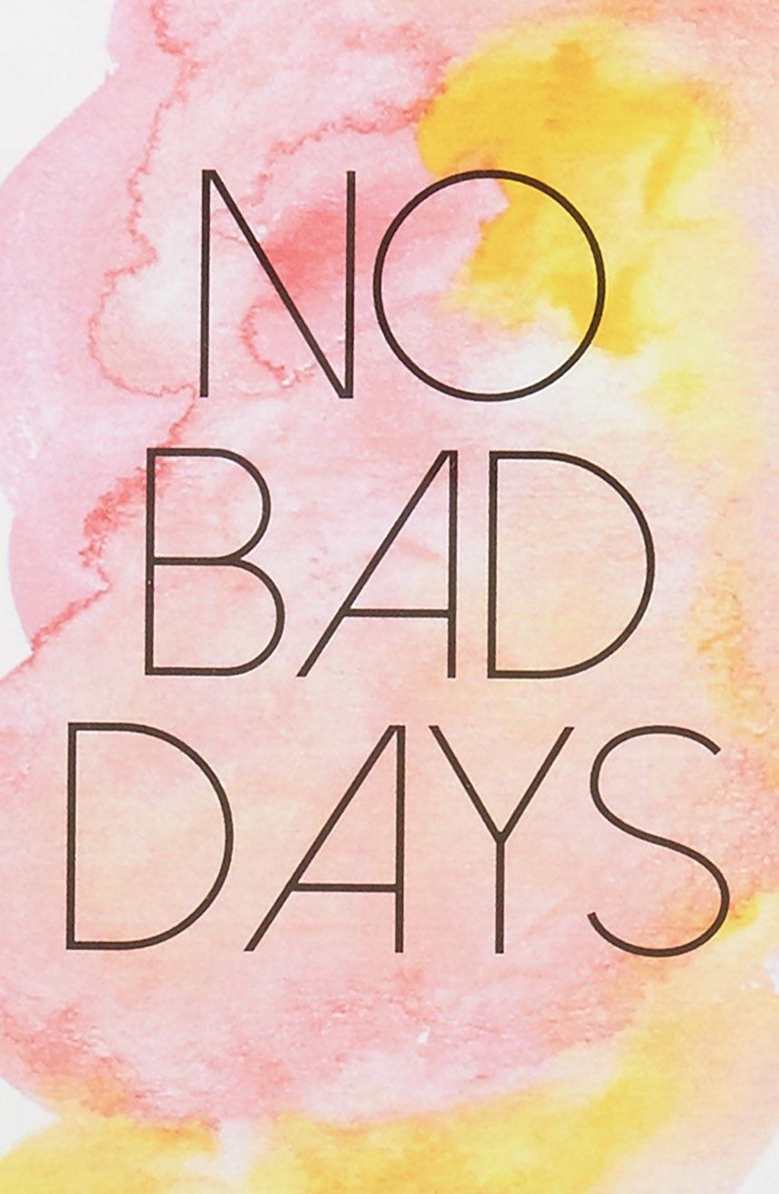 Scritta No Bad Days acquerello, 860x1318 Full HD Verticale, Smartphone