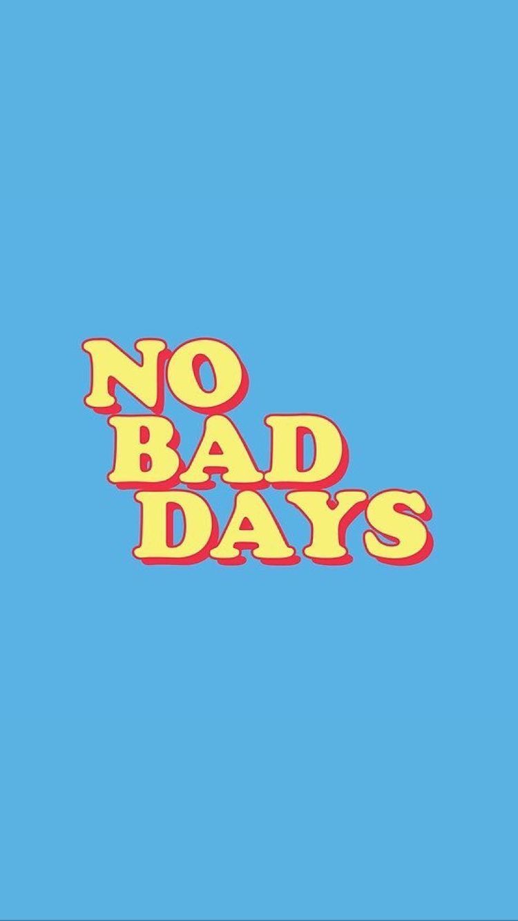 Scritta No Bad Days blu, 750x1333 Verticale, Mobile