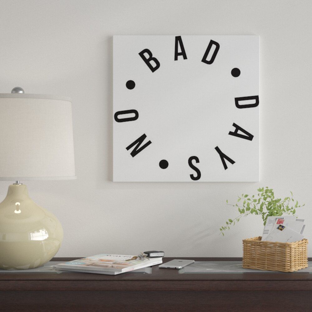 Quadro No Bad Days su tela, 1000x1000 HD, PC