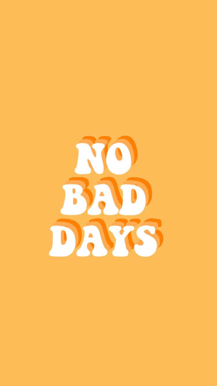 Testo No Bad Days arancione, 750x1333 Full HD Verticale, Google Pixel