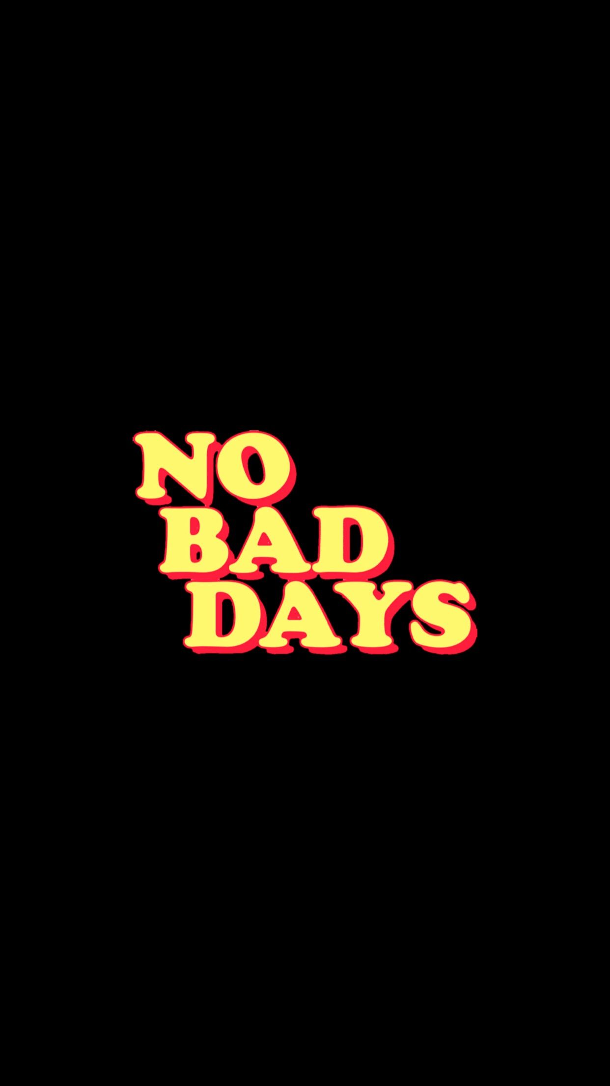 Scritta No Bad Days gialla, 1242x2208 Verticale, Mobile