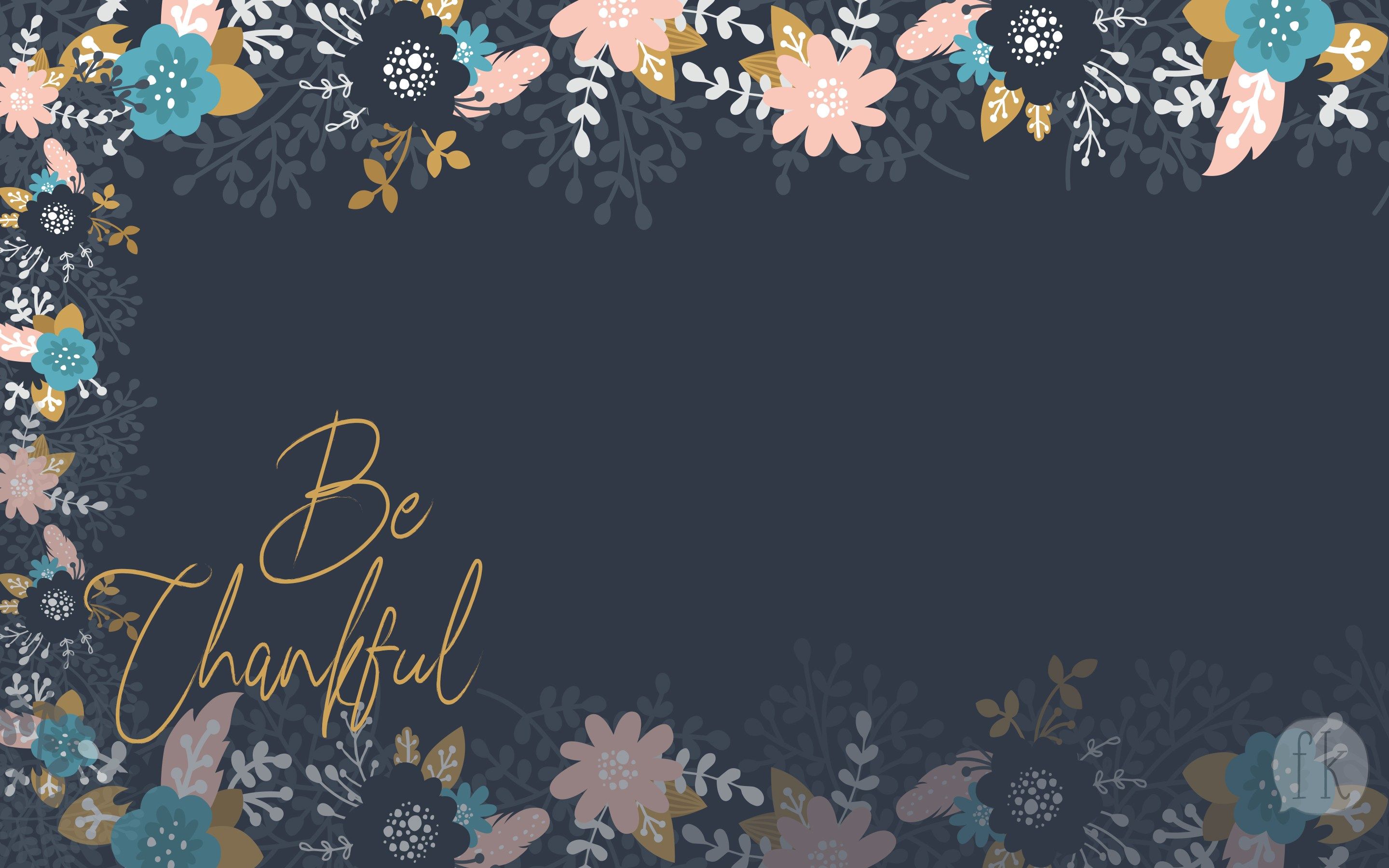Cornice floreale autunnale scritta Be Thankful, 2880x1800 2K, Desktop