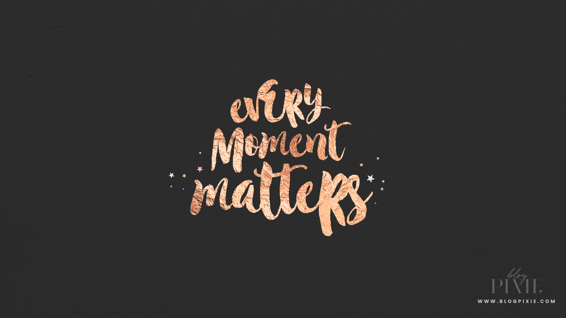Scritta rosa Every Moment Matters, 1920x1080 Full HD 1080p, Monitor Gaming
