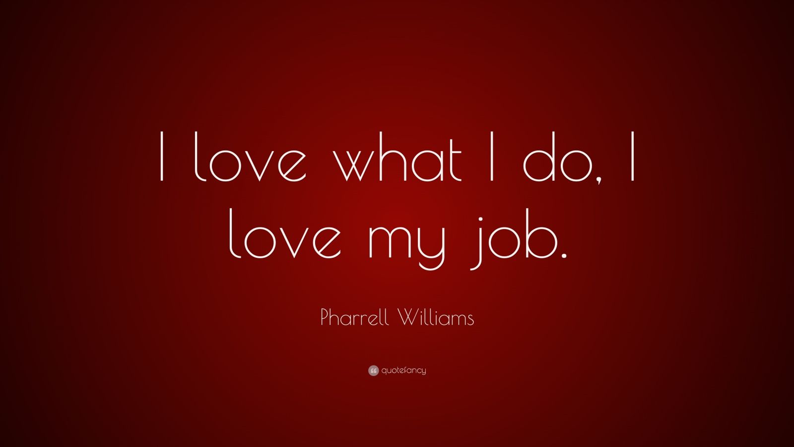 Citazione Pharrell Williams testo, 1600x900 HD Ready, Desktop