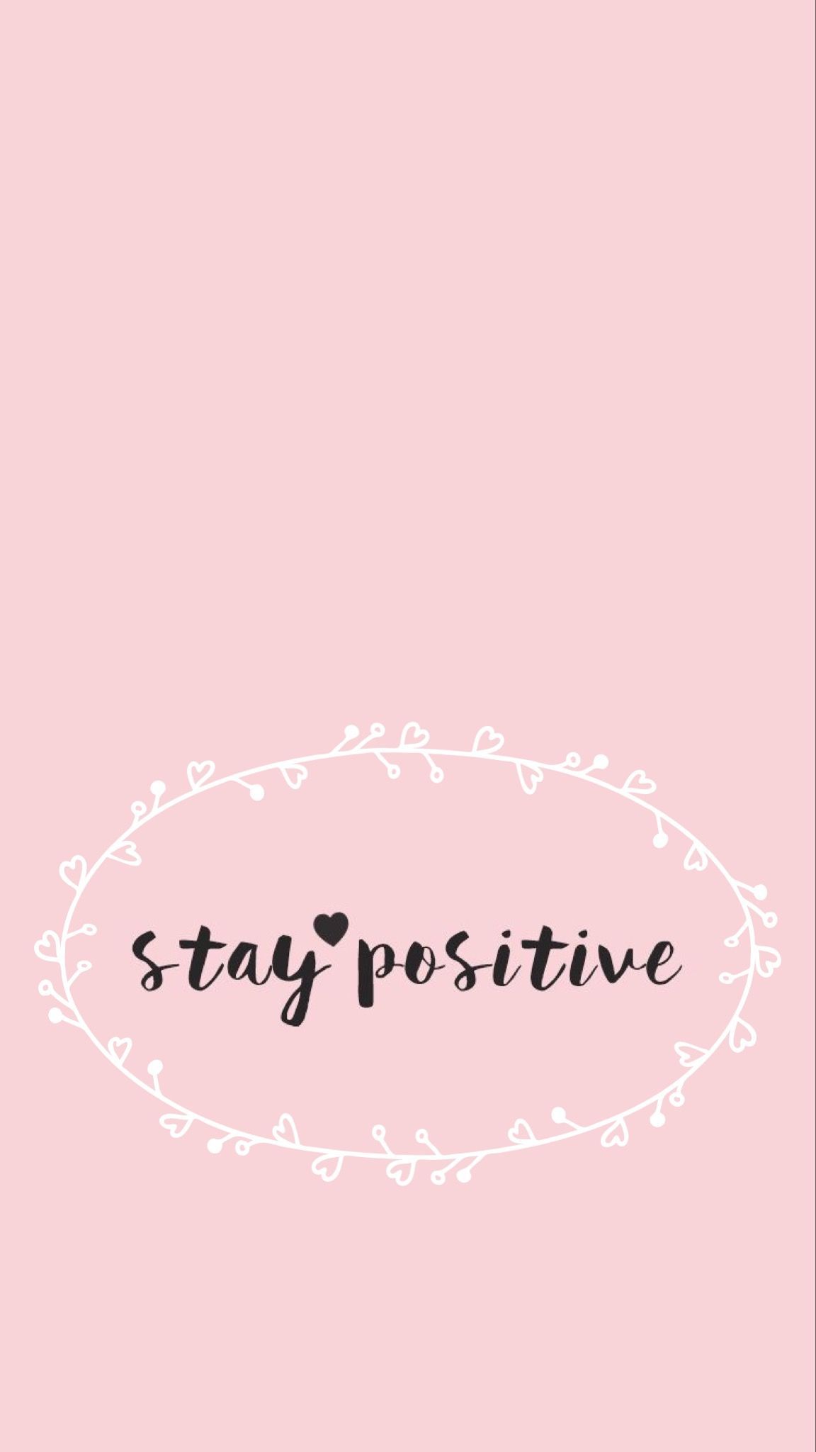 Scritta Stay Positive rosa, 1152x2048 Verticale, Mobile