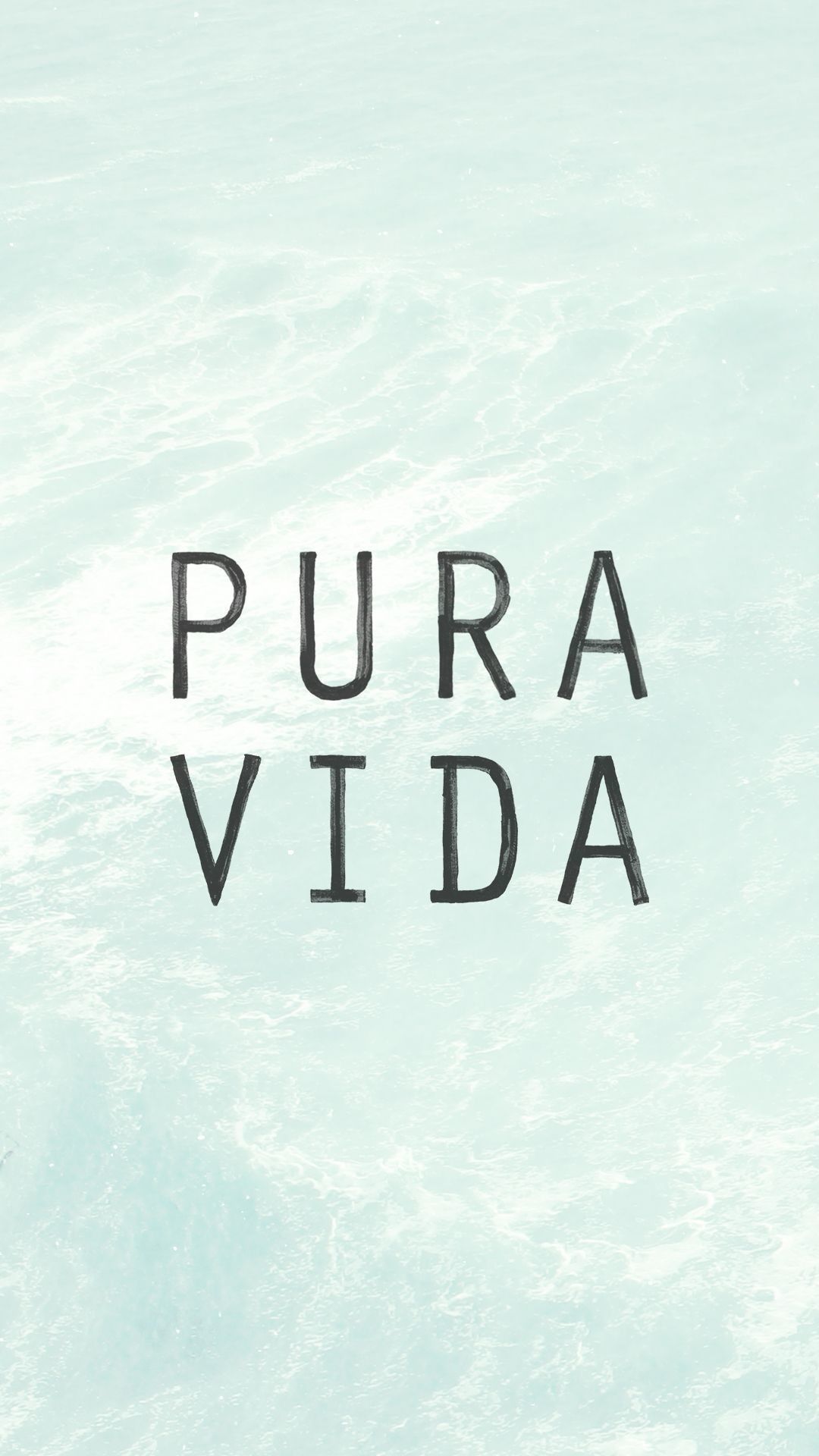 Testo Pura Vida sfondo acqua, 1080x1920 Verticale, Telefono
