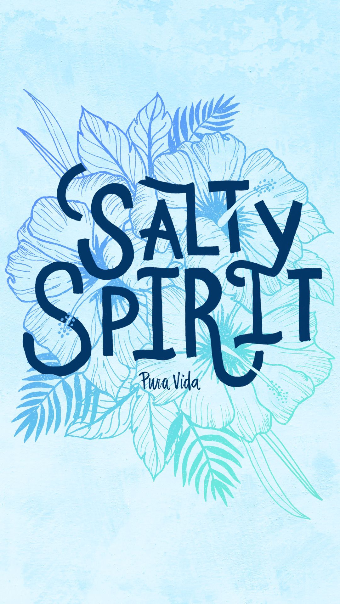 Salty Spirit scritta blu tropicale, 1080x1920 Full HD Verticale, Smartphone