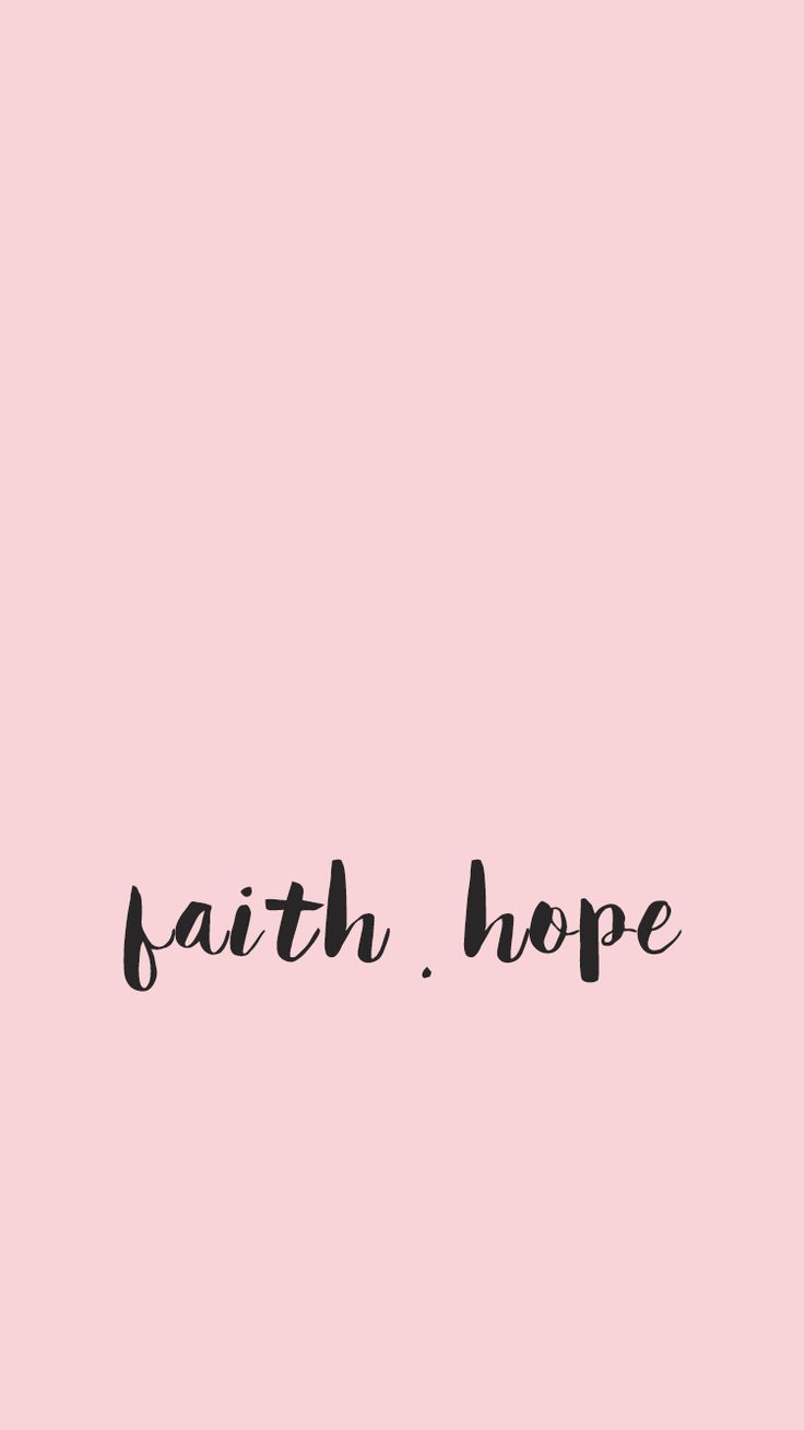 scritta faith hope rosa, 736x1309 Full HD Verticale, Smartphone