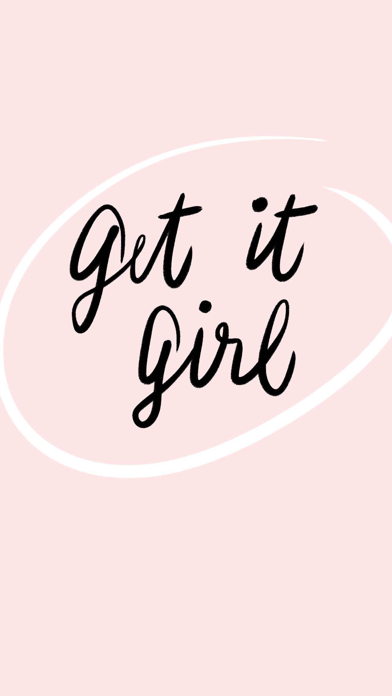 Scritta Get It Girl, 1280x2272 Verticale, Mobile