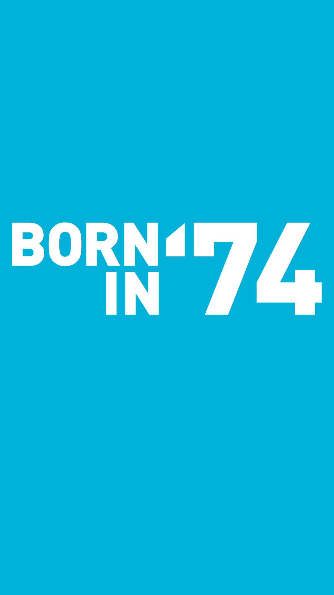 Testo Born in 74 azzurro, 1080x1920 Full HD Verticale, Smartphone