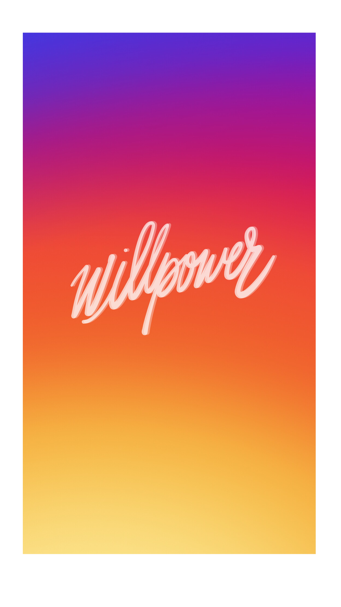 Scritta Willpower gradiente tramonto, 1152x2048 Verticale, POCO