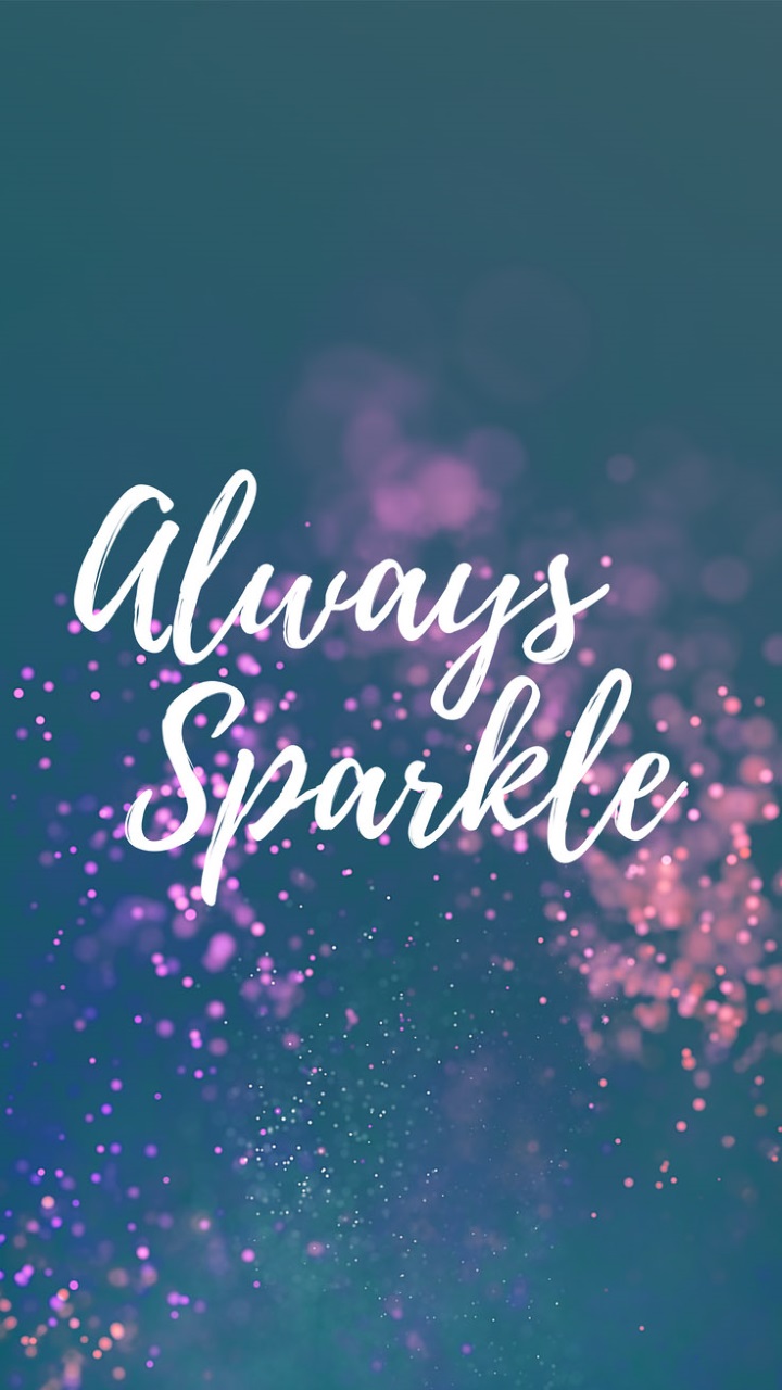 Scritta Always Sparkle glitter, 720x1280 Full HD Verticale, iPhone