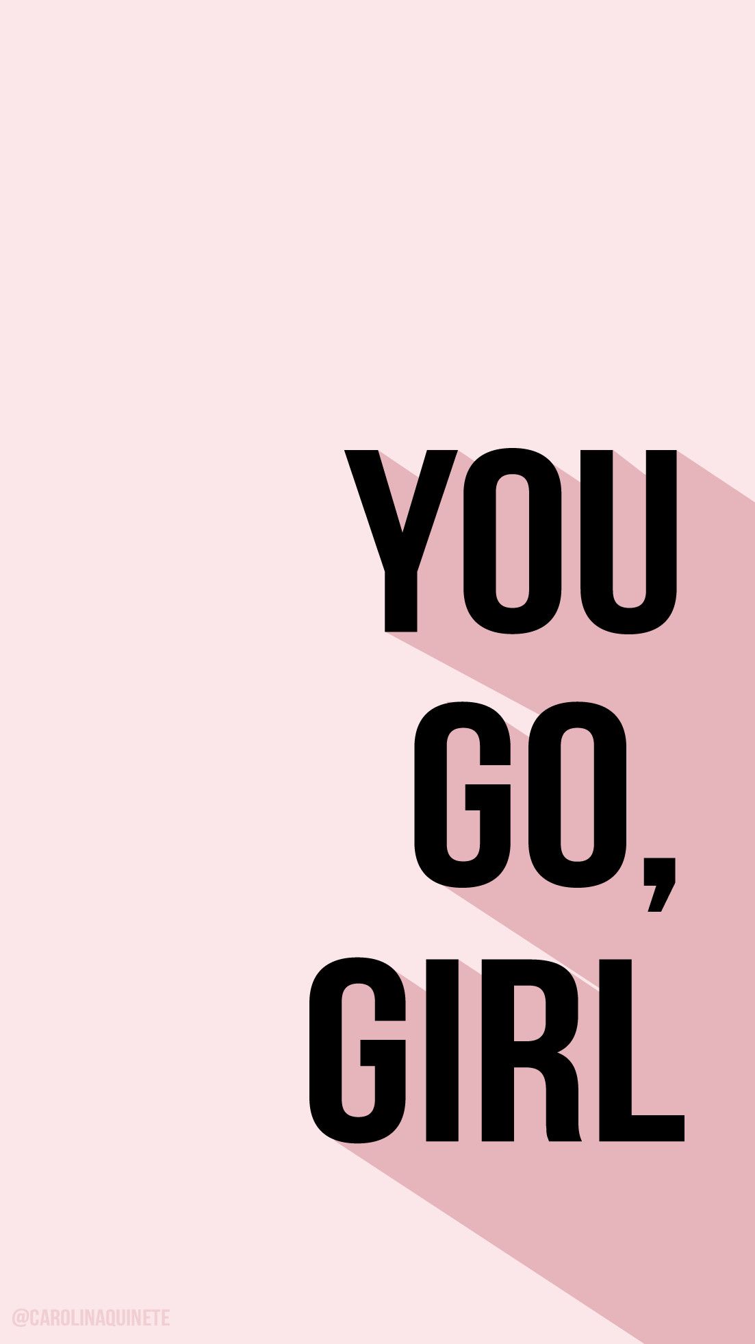 Scritta You Go Girl rosa, 1103x1962 Full HD Verticale, Smartphone