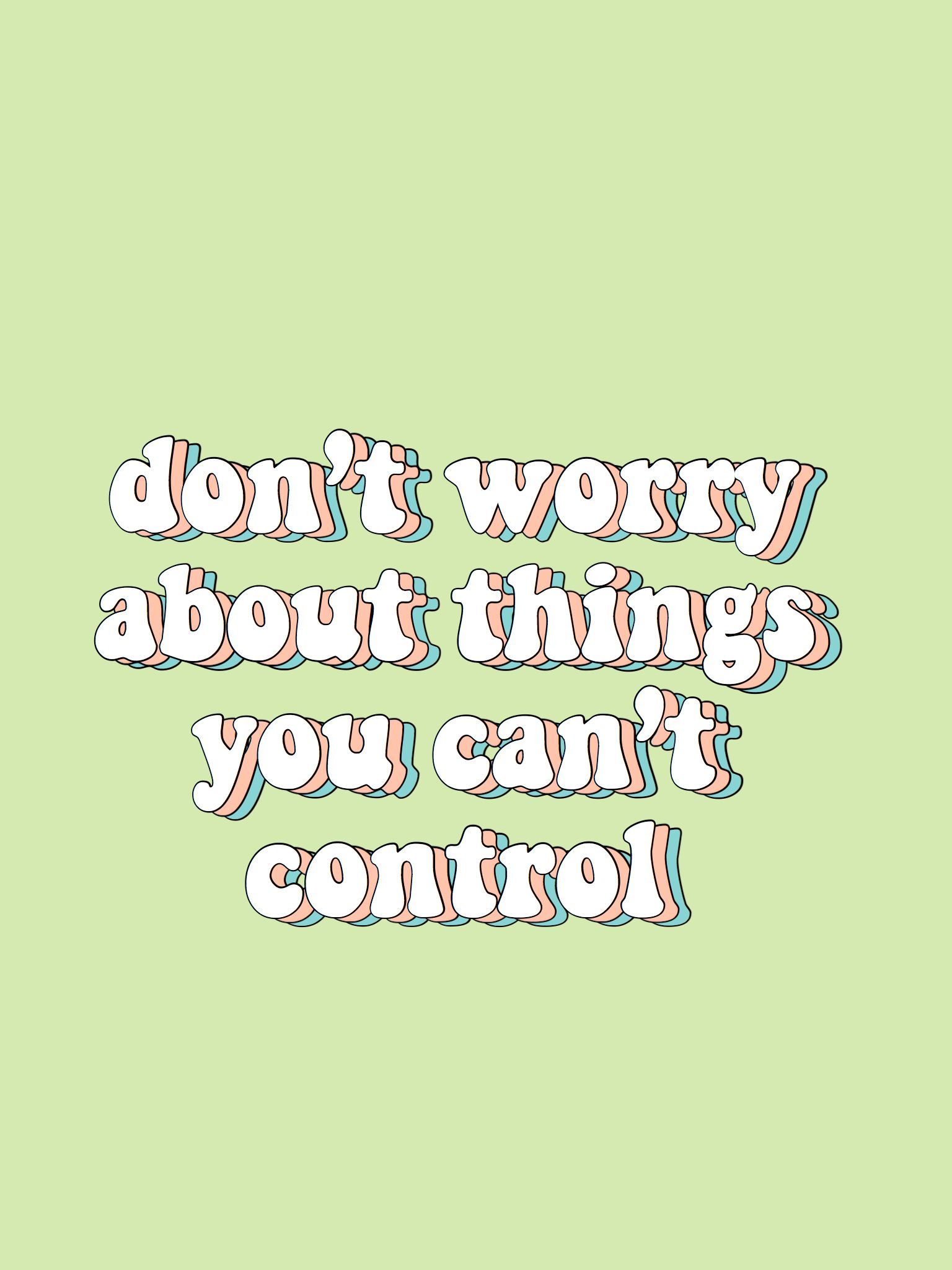 citazione don't worry verde, 1536x2048 Full HD Verticale, Smartphone